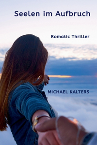 Seelen im Aufbruch