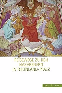 Reisewege Zu Den Nazarenern in Rheinland-Pfalz