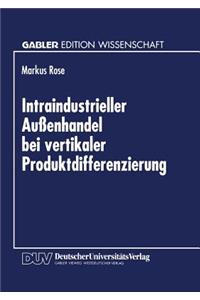 Intraindustrieller Außenhandel Bei Vertikaler Produktdifferenzierung