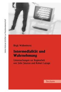 Intermedialität und Wahrnehmung