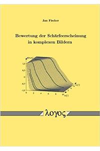 Bewertung Der Scharfeerscheinung in Komplexen Bildern