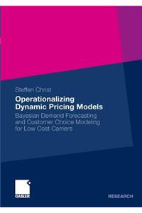 Operationalizing Dynamic Pricing Models