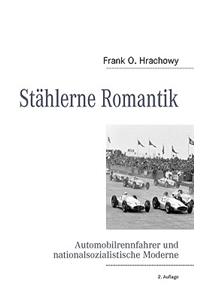 Stählerne Romantik