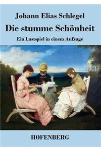 Die stumme Schönheit