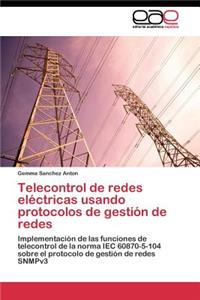 Telecontrol de redes eléctricas usando protocolos de gestión de redes