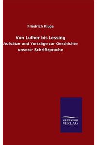 Von Luther bis Lessing