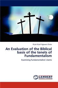 Evaluation of the Biblical basis of the tenets of Fundamentalism