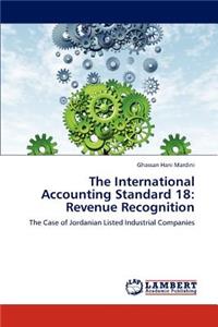 International Accounting Standard 18: Revenue Recognition