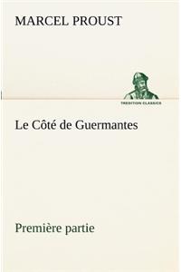 Côté de Guermantes - première partie
