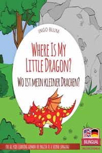 Where Is My Little Dragon? - Wo ist mein kleiner Drachen?