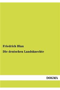 deutschen Landsknechte