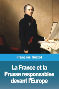 France et la Prusse responsables devant l'Europe