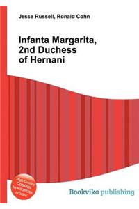 Infanta Margarita, 2nd Duchess of Hernani