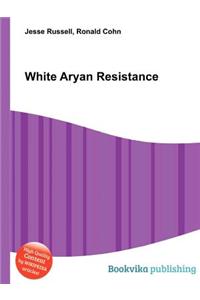 White Aryan Resistance