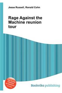 Rage Against the Machine Reunion Tour