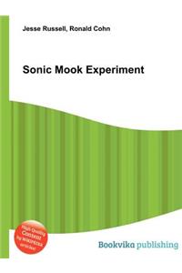 Sonic Mook Experiment