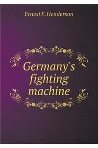 Germany's fighting machine