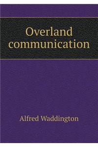 Overland Communication