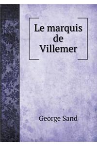 Le Marquis de Villemer