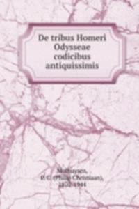 DE TRIBUS HOMERI ODYSSEAE CODICIBUS ANT