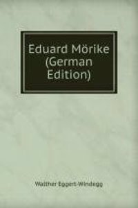 Eduard Morike (German Edition)