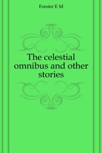 Celestial Omnibus, and other Stories