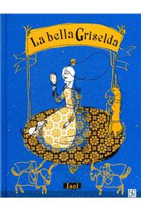 La Bella Griselda
