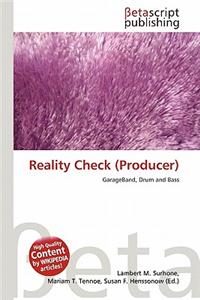 Reality Check (Producer)