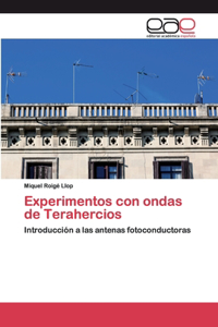 Experimentos con ondas de Terahercios