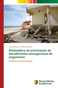 Sistemática de priorização de atendimentos emergenciais de engenharia