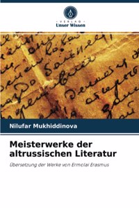 Meisterwerke der altrussischen Literatur