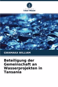 Beteiligung der Gemeinschaft an Wasserprojekten in Tansania