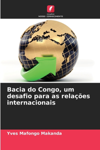 Bacia do Congo, um desafio para as relações internacionais