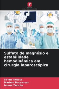 Sulfato de magnésio e estabilidade hemodinâmica em cirurgia laparoscópica