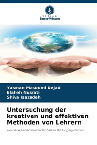 Untersuchung der kreativen und effektiven Methoden von Lehrern