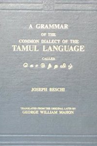Grammar of the Common Dialect of the Tamul Language