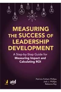 Measuring the Success of Leadership Development