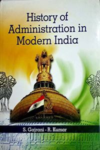 History Of Administration In Modern India