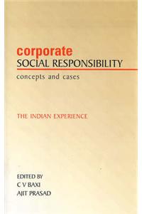 Corporate Social Responsabilities: Concepts and Cases, the Indian Experience