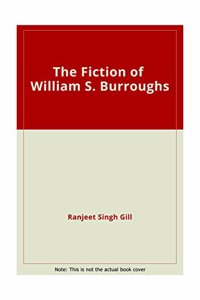 Fiction of William S. Burroughs
