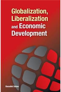 Globalization, Liberalization & Economic Development