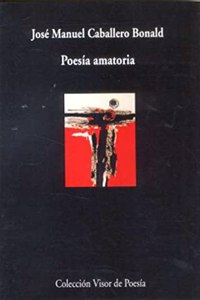 Poesia Amatoria: 1952-2005