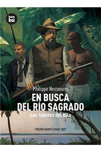 En Busca del Río Sagrado