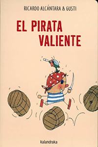 El pirata valiente / The Brave Pirate