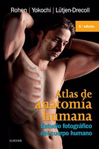 Atlas De Anatomia Humana: Estudio fotografico del cuerpo humano