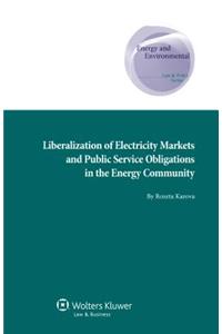 Liberalization of Electricity Markets and the Public Service Obligation in the Energy Community