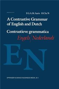 Contrastive Grammar of English and Dutch / Contrastieve Grammatica Engels / Nederlands