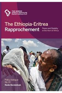 The Ethiopia-Eritrea Rapprochement