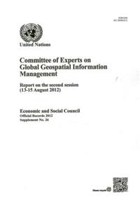 Report on the Second Session of the United Nations Committee of Experts on Global Geospatial Information Management