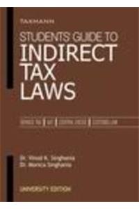 STUDENTS GUIDE TO INDIRECT TAX LAWS